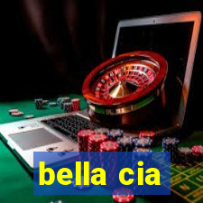 bella cia